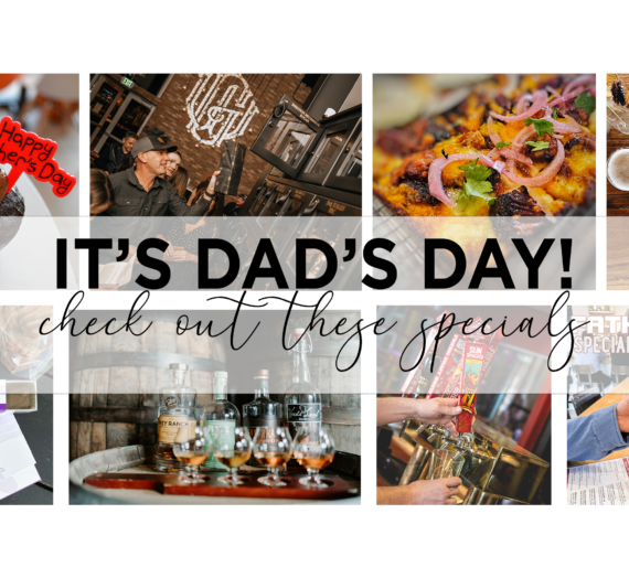 It’s Dad’s Day … check out these specials for Dad