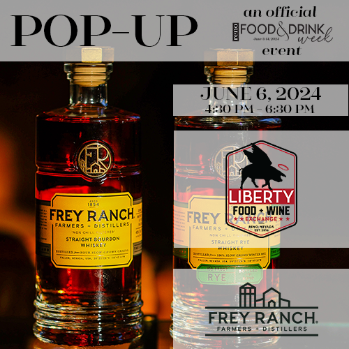 2024 Reno Food & Drink Week Frey Ranch at Liberty Food & Wine Exchange on June 6, 2024.